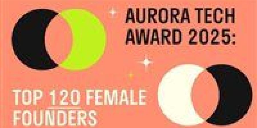 ستة رائدات أعمال ضمن قائمة Aurora Tech Award 2025 - عرب 365